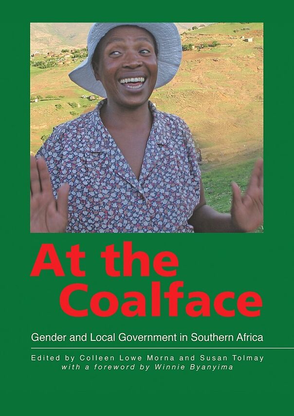2007 At the Coalface: Gender & Local Government in Southern Africa