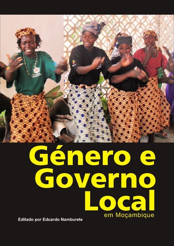 2010 At the Coalface: Género e Governo Local em Moçambique