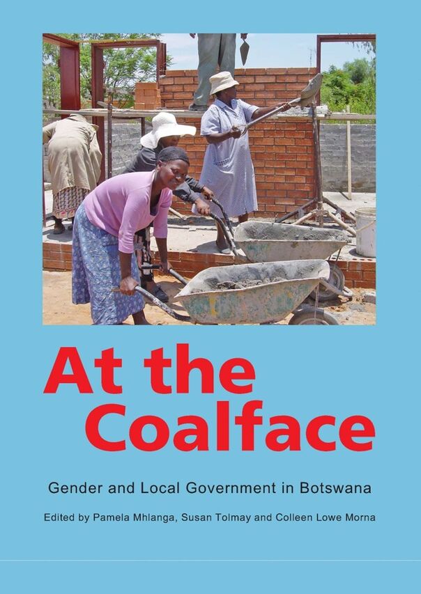 2009 At the Coalface - Gender and Local Government in Botswana