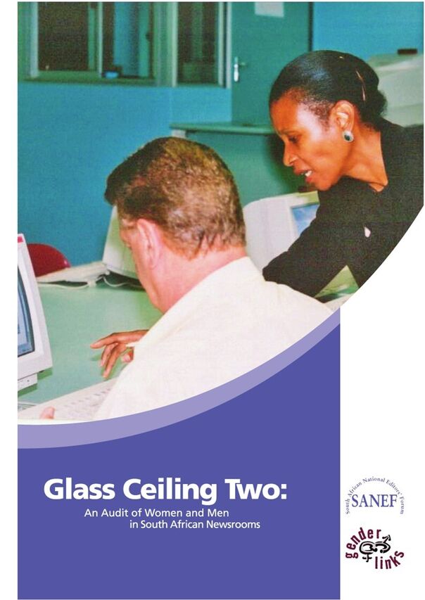 2007 Glass Ceiling Two: Audit in South Africa Newsrooms
