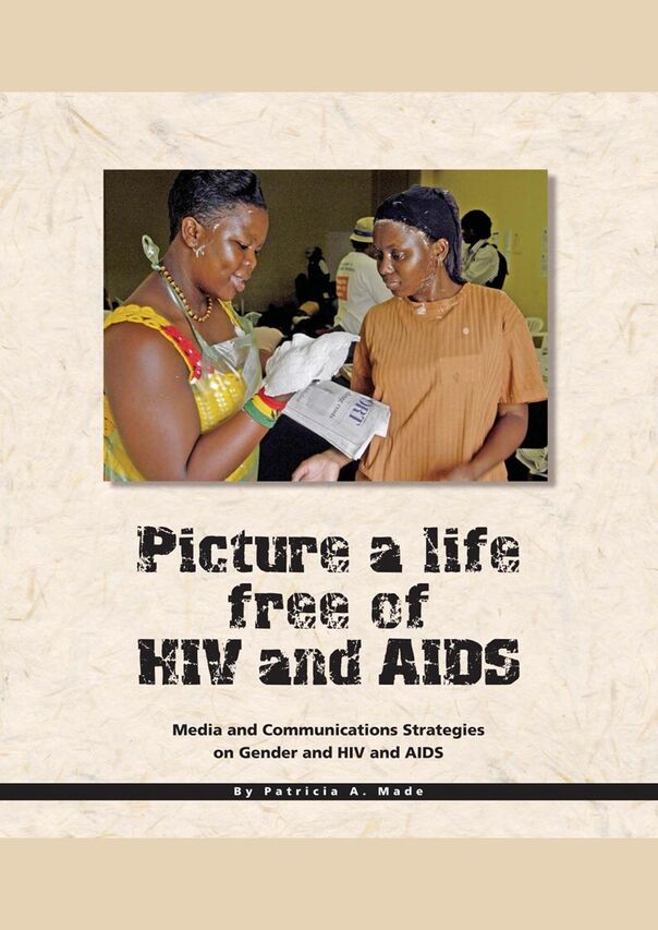 2007 Picture a life free of HIV & AIDS