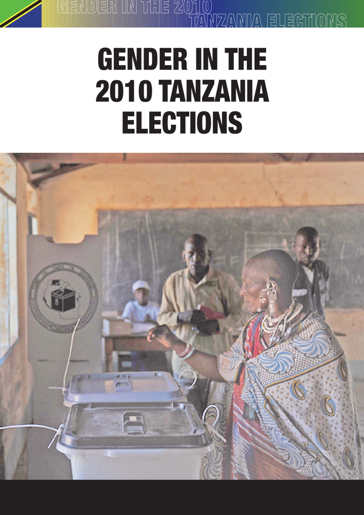 TANZANIA ELECTIONS REPORT 2010 ibuxa2