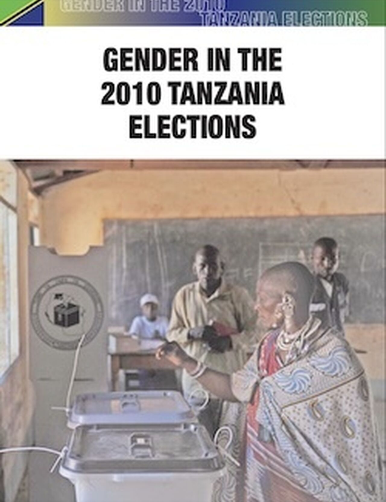 Gender in Tanzania Elections 2010